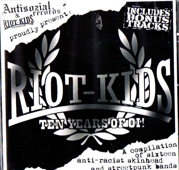 RIOT-KIDS / TEN YEARS OF OI!